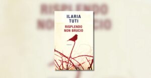 Risplendo-non-brucio-di-Ilaria-Tuti